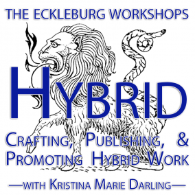 Hybrid: Crafting, Publishing & Promoting Hybrid Work | July 2014 — Kristina Marie Darling